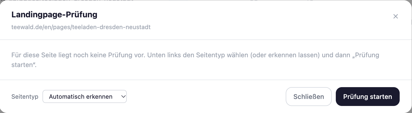 Dialog Landingpage-Prüfung für teewald.de/en/pages/teeladen-dresden-neustadt mit Auswahl Seitentyp Automatisch erkennen und Button Prüfung starten